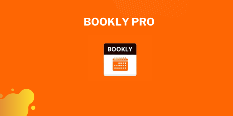 Bookly PRO - Appointment Booking and Scheduling Software System v8.1 - Authentic WP