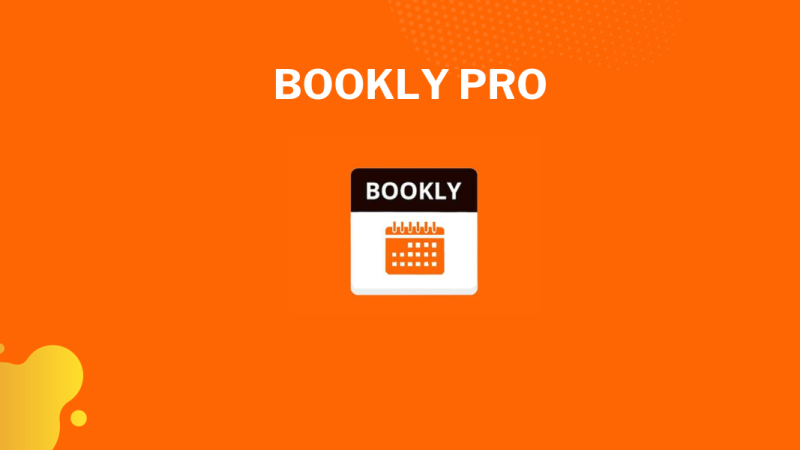 Bookly PRO - Appointment Booking and Scheduling Software System v8.2 - Authentic WP