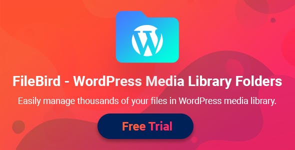 FileBird - WordPress Media Library Folders v5.5.7 - Authentic WP